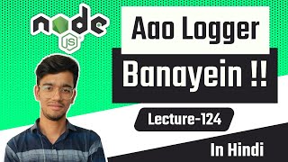 Build a Logger System | Learn Event & OS Module in Node.js | EP-124