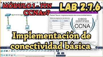 2.7.6 Packet tracer - Implementacion de conectividad basica (Resolución)