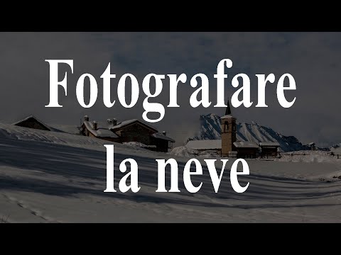 Video: Come si fotografa la neve con una reflex?