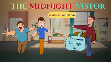 The Midnight Visitor Class 10 Animation in hindi | Class 10 English Chapter 3 the midnight visitor
