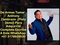 De Armas Tomar - Anthony Zambrano (Karaoke Pista)