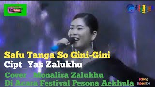 Safu Tanga So Gini-Gini | Cipt_Yas Zalukhu | Cover _ Monalisa Zalukhu