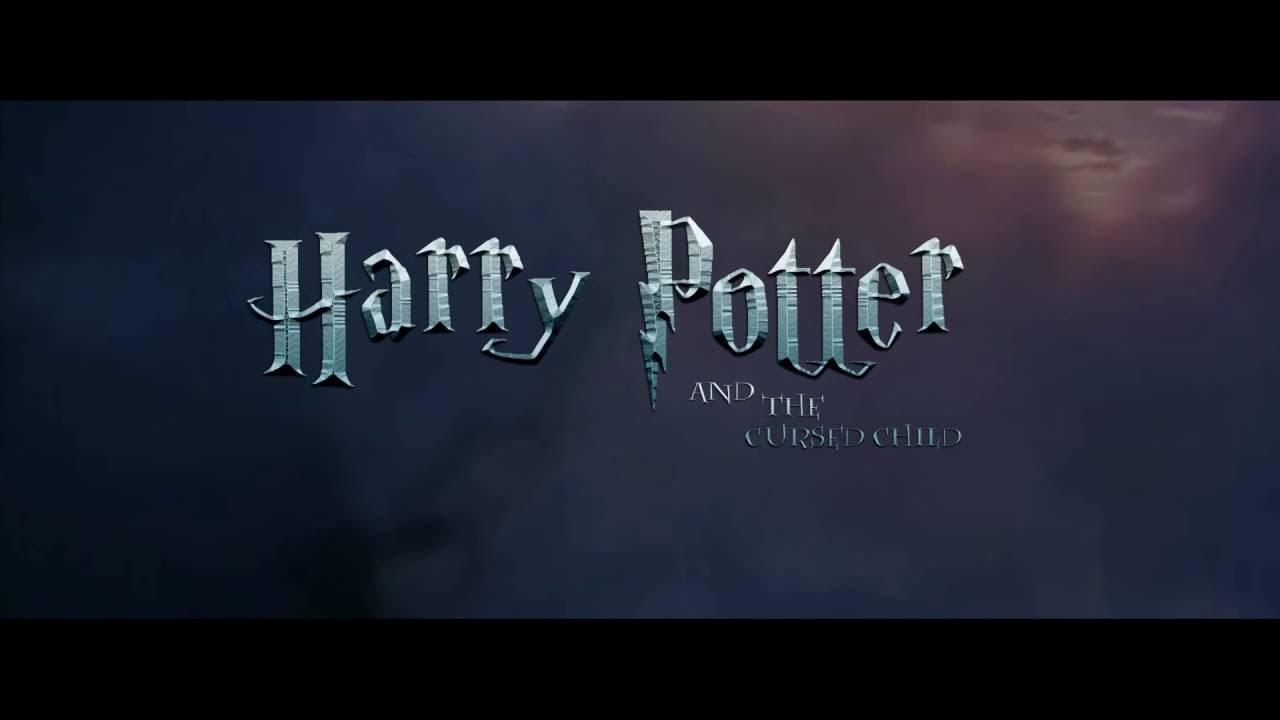 Гарри Поттер и Проклятое ДитяТрейлер YouTube Гарри Поттер и Проклятое ДитяТрейлер YouTube