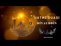 HATME DUASI DİYAUDDİN