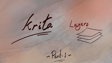 Krita101 : Layers | Part 1