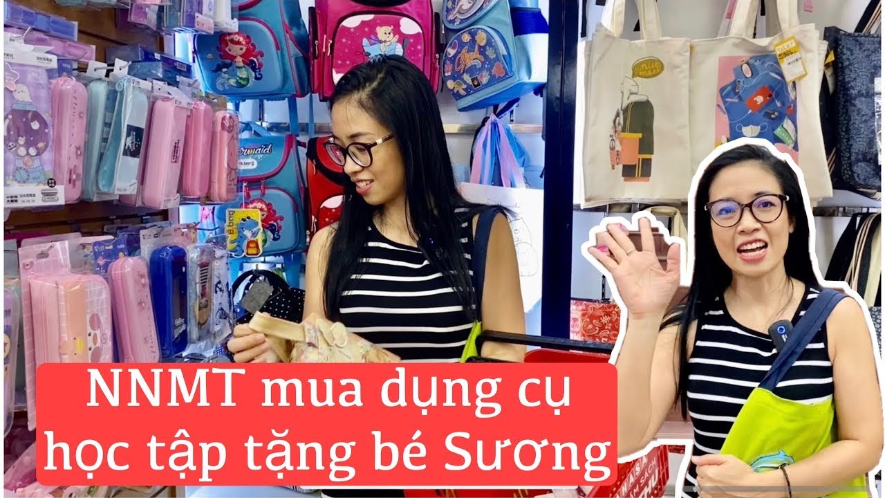 Dụng cụ học tập dễ thương tphcm | #26. NNMT đi Nhà Sách mua dụng cụ học tập tặng Bé SƯƠNG