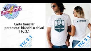 Personalizzare T Shirt bianche con Carta transfer TTC 3 1 