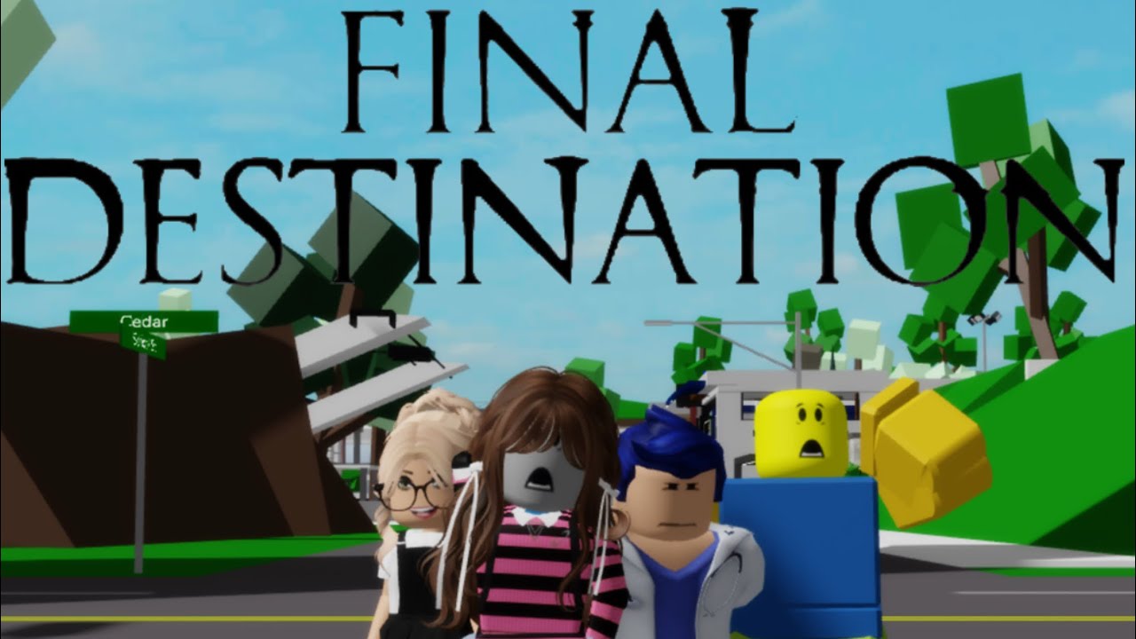 Final destination Roblox (OFFICIAL MOVIE)