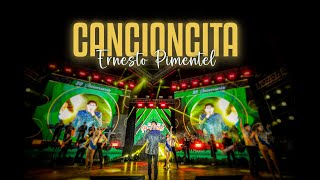 Cancioncita - Ernesto Pimentel (Videoclip)
