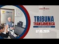 Tribuna Transamérica - Ao Vivo | 07.05.2024