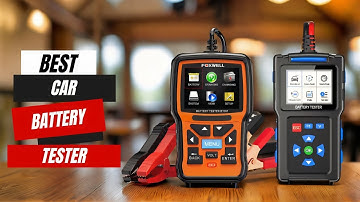 Which Car Battery Tester is Best? Top 5 Compared!