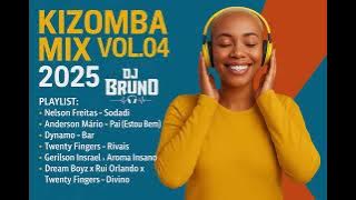KIZOMBA MIX VOL.04 | 2025 - DJ BRUNO R | NELSON FREITAS x DYNAMO x TWENTY FINGERS x GERILSON INSRAEL