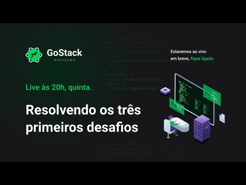 [GoStack] - Live Resolvendo os três primeiros desafios - [GoStack] - Live Resolvendo os três primeiros desafios