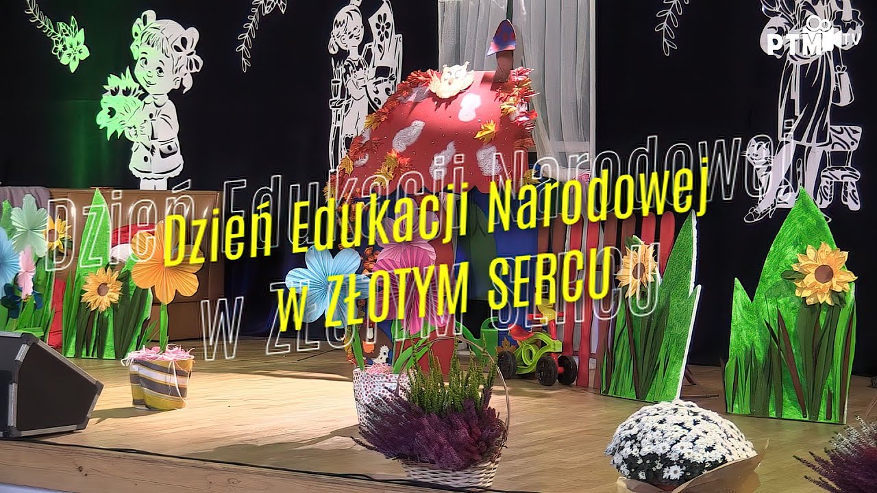 Dzień Edukacji Narodowej w ZŁOTYM SERCU część oficjalna