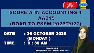HOW  TO SCORE A IN ACCOUNTING  1 AA015 (ROAD TO PSPM 1 2026/2027)