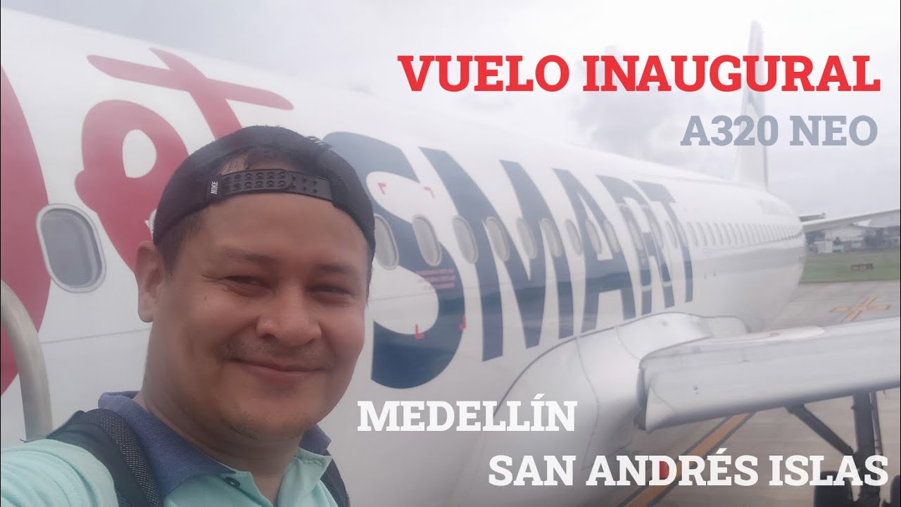 JetSmart VUELO JA5450 INAUGURAL Medellín (MDE) - San Andrés (ADZ) A320NEO #ReporTRIP