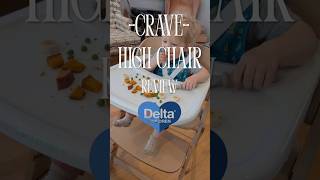 Delta Children Crave High Chair Review: Premium Features Without the Premium Price?