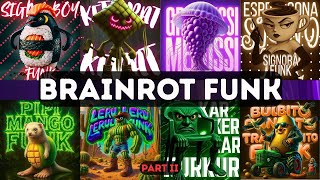 ALL BRAINROT FUNK PART 2