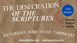The desecration of the scriptures - Mandela effect