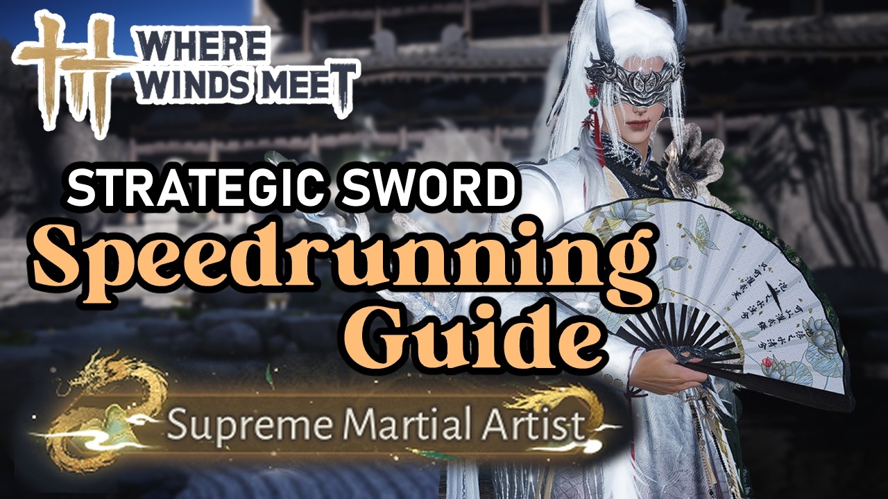Strategic Sword Speedrun Guide from a PRO | Where Winds Meet