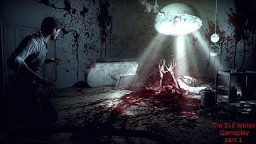 The Evil Within Gameplay | Funny Gameplay | Part 1