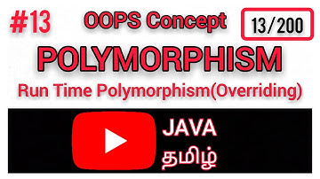 #13 Polymorphism | Run Time Polymorphism | Function Overriding | OOPS Concept Tamil | JAVA TAMIL