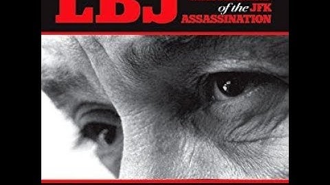 MWN Episode 044 - LBJ Mastermind of the JFK Assassination