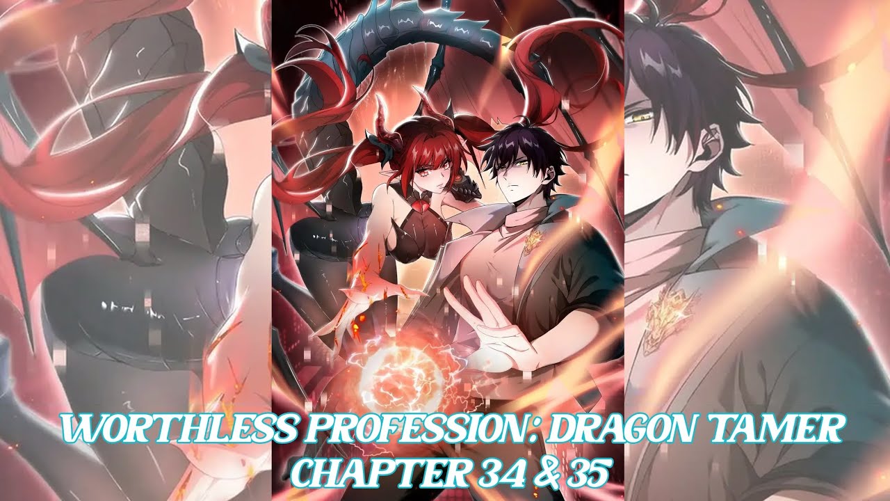 Worthless Profession: Dragon Tamer Chapter 34 dan 35 Sub Indo - YouTube