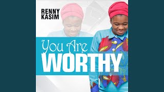 You Are Worthy