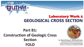 LAB 2: GEOLOGICAL CROSS SECTION - FOLD STRUCTURE Vol.2 Bil.2