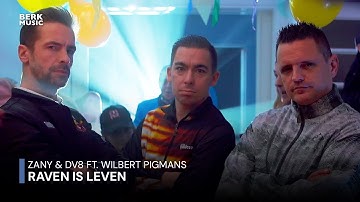 Zany & DV8 ft. Wilbert Pigmans - Raven Is Leven