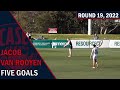 Jacob van Rooyen's Five Goals | VFL | Round 19, 2022