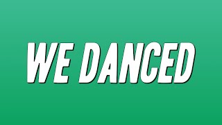 Brad Paisley - We Danced (Lyrics)