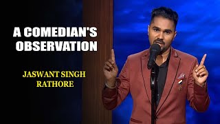 A Comedian's Observation | Jaswant Singh Rathore | India's Laughter Champion