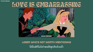 Love Is Embarrassing - Olivia Rodrigo | Thaisub/แปลไทย