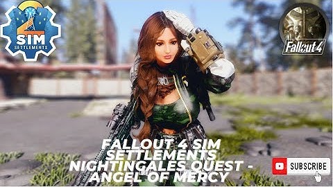 Fallout 4 Sim Settlements Nightingales Quest - Angel of Mercy #fallout4 #fallout4mods