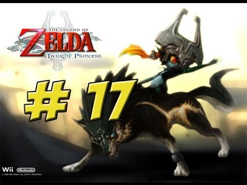 The Legend Of Zelda Twilight Princess Part 17 