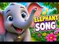 Baby Elephant Song |Elephant's Fun Playtime! Sing Along Baby Song | Toddler Learning Nursery Rhymes