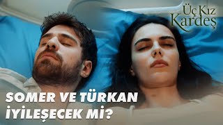 Türkan Ve Somer'i Hastaneye Kaldırdılar! - Üç Kız Kardeş 82. Bölüm