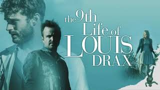 The 9th Life Of Louis Drax Soundtrack - Louis Drax (Patrick Watson)