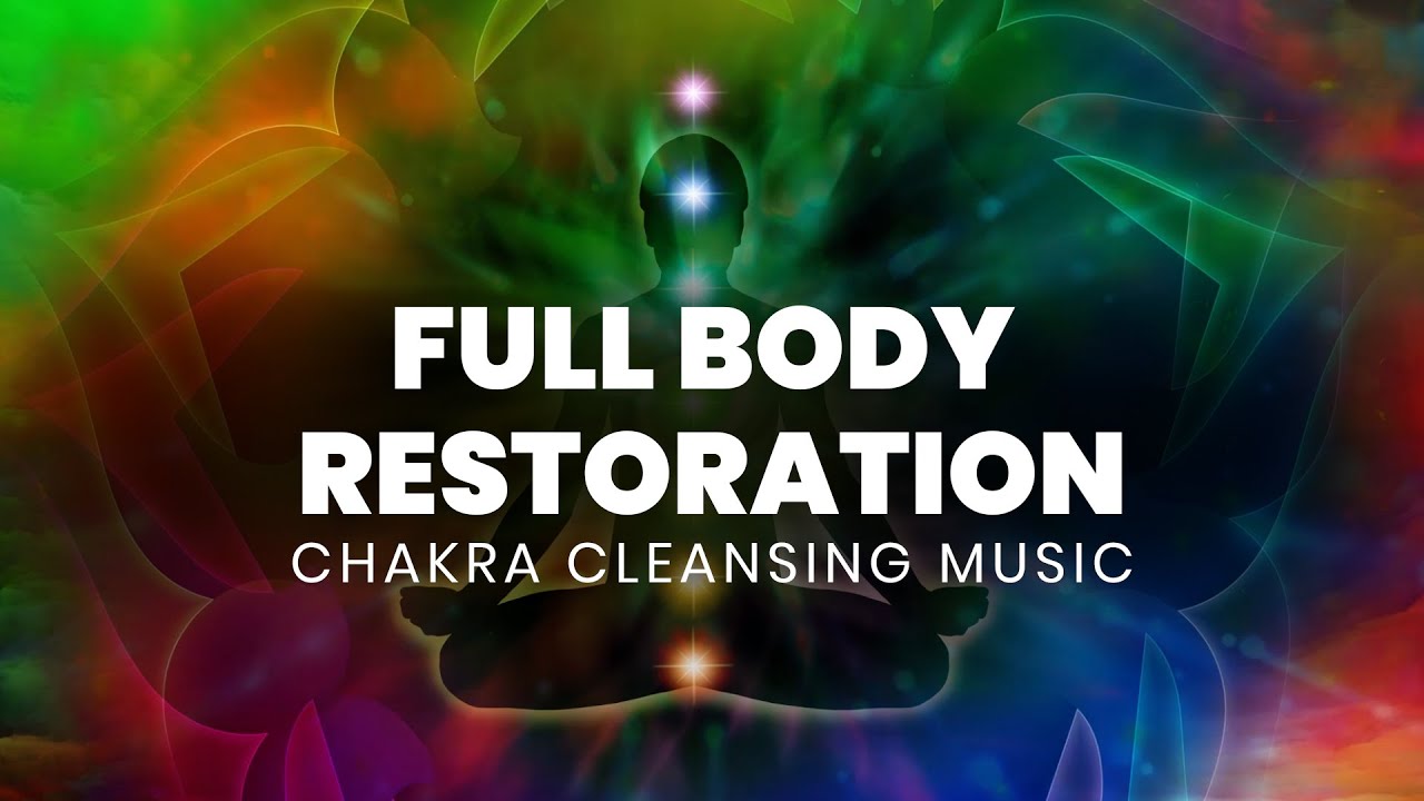 Full Body Restoration  Immunity Booster  Healing Binaural Beats - 528hz   Chakra Cleansing Music