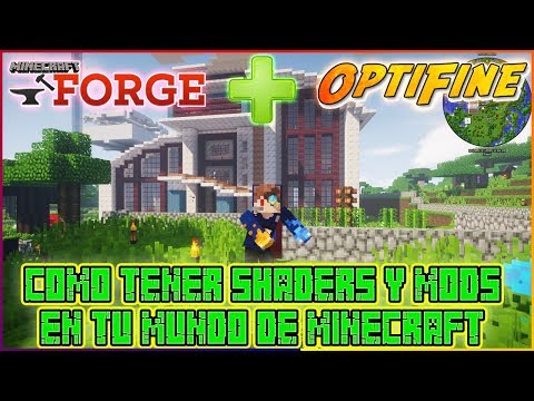 COMO TENER SHADERS & MODS A LA VEZ (Optifine & Forge) 1.12.2