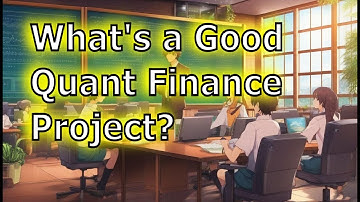 Selecting a Good Quant Finance Project