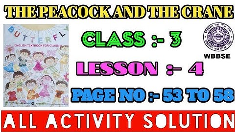 Class 3 English|Butterfly|Lesson-4 know Your Birds|Page no 53-58 |The peacock and the crane