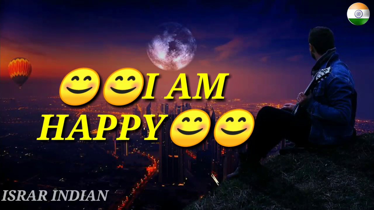 I Am Happy Motivational Status Motivational Video And Quote Youtube