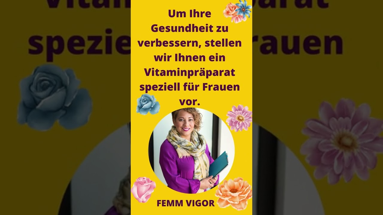 Femm Vigor ist ein Vitaminpräparat für Frauen | Funktioniert Femm Vigor  