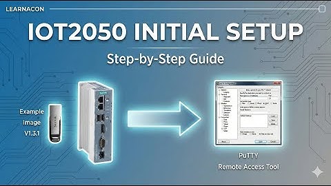 Siemens IOT2050 Setup: A Step-by-Step Guide for Beginners