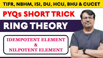 Ring Theory | Idempotent Element & Nilpotent Element | Short Trick By @gajendrapurohit​