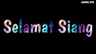 Status Wa Selamat Siang Kedap Kedip 30 Detik Yang Mau Tau Cara Bikinnya Cek Deskripsi