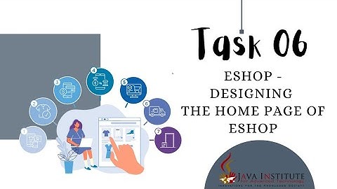 Designing the Home page of eShop | Java Institute 